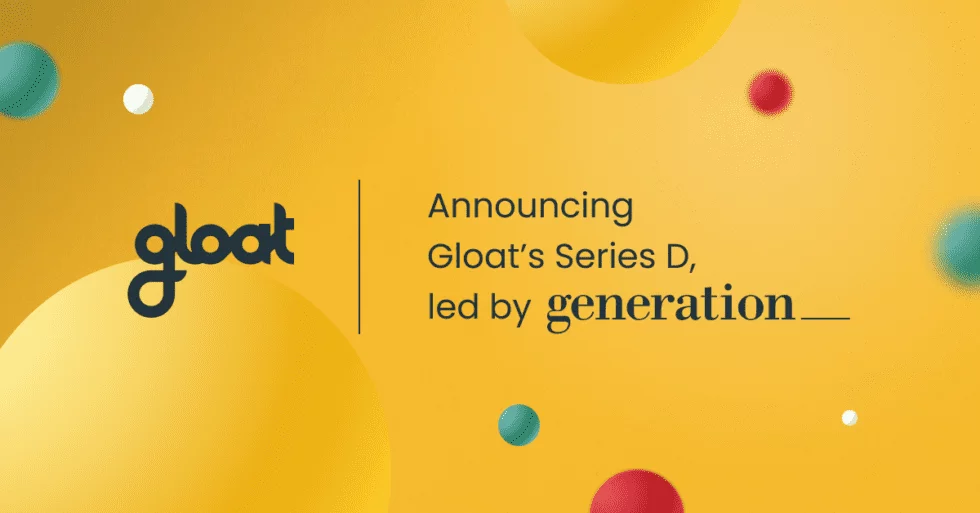 Gloat raises $90 million Series D, readying businesses for today’s reality of work